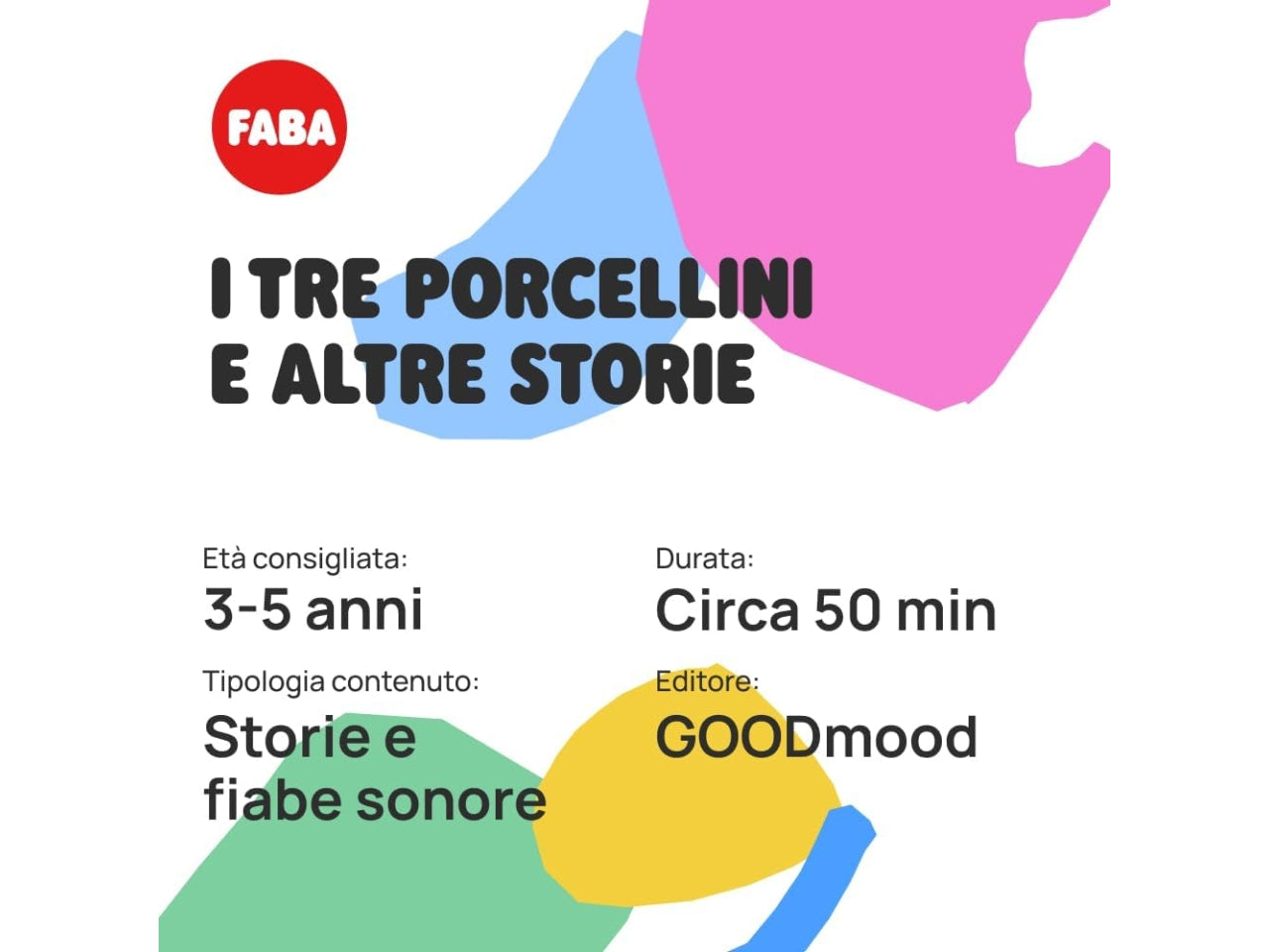 Faba i 3 porcellini e altre storie