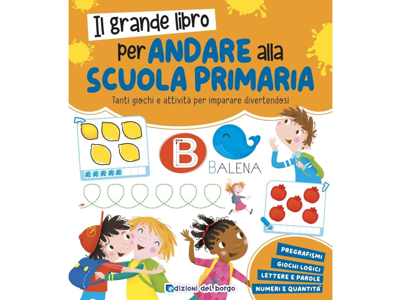 Il grande libro per andare alla primaria