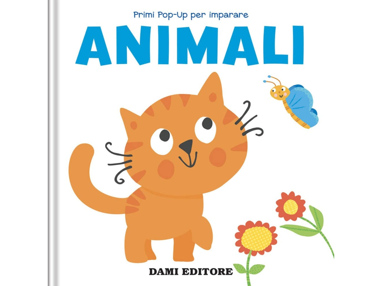 Libro dami editore primi pop-up per imparare animali