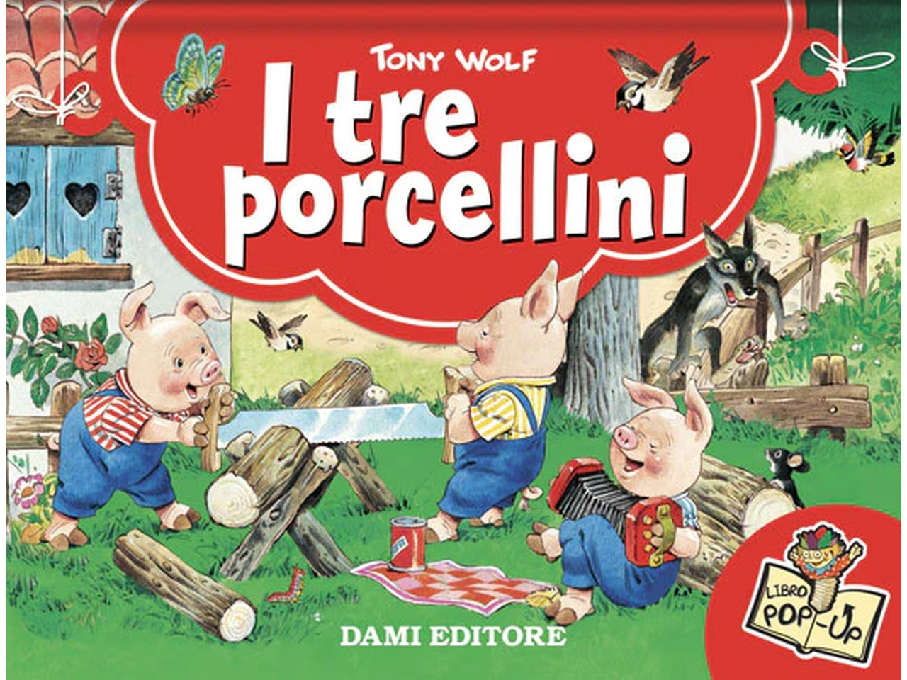 Libro dami editore libri pop up i tre porcellini