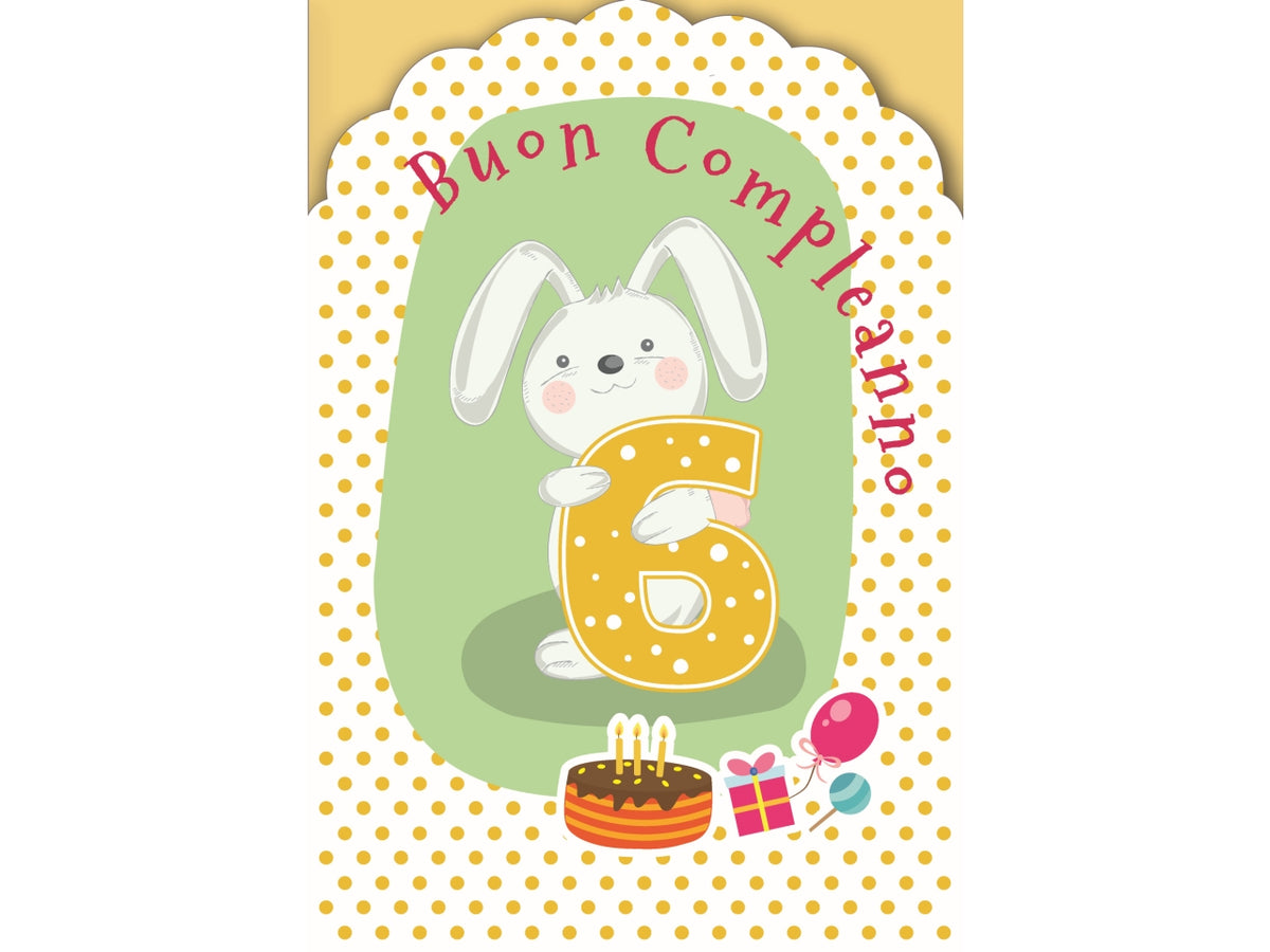 Biglietto buon compleanno 6Â° anno