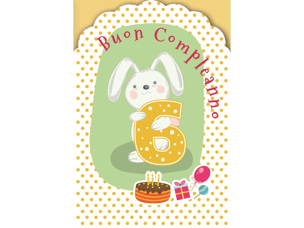 Biglietto buon compleanno 6Â° anno