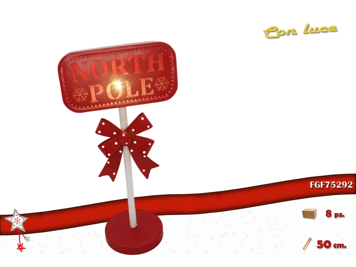 Cartello in metallo North Pole 50cm con base e led