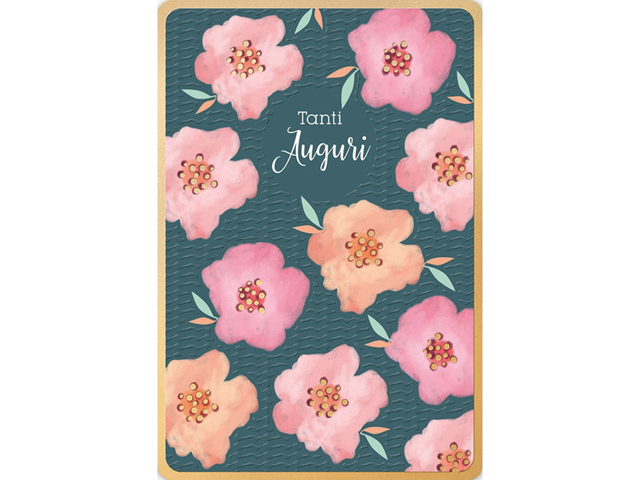 Biglietto tanti auguri gold wishes fiori