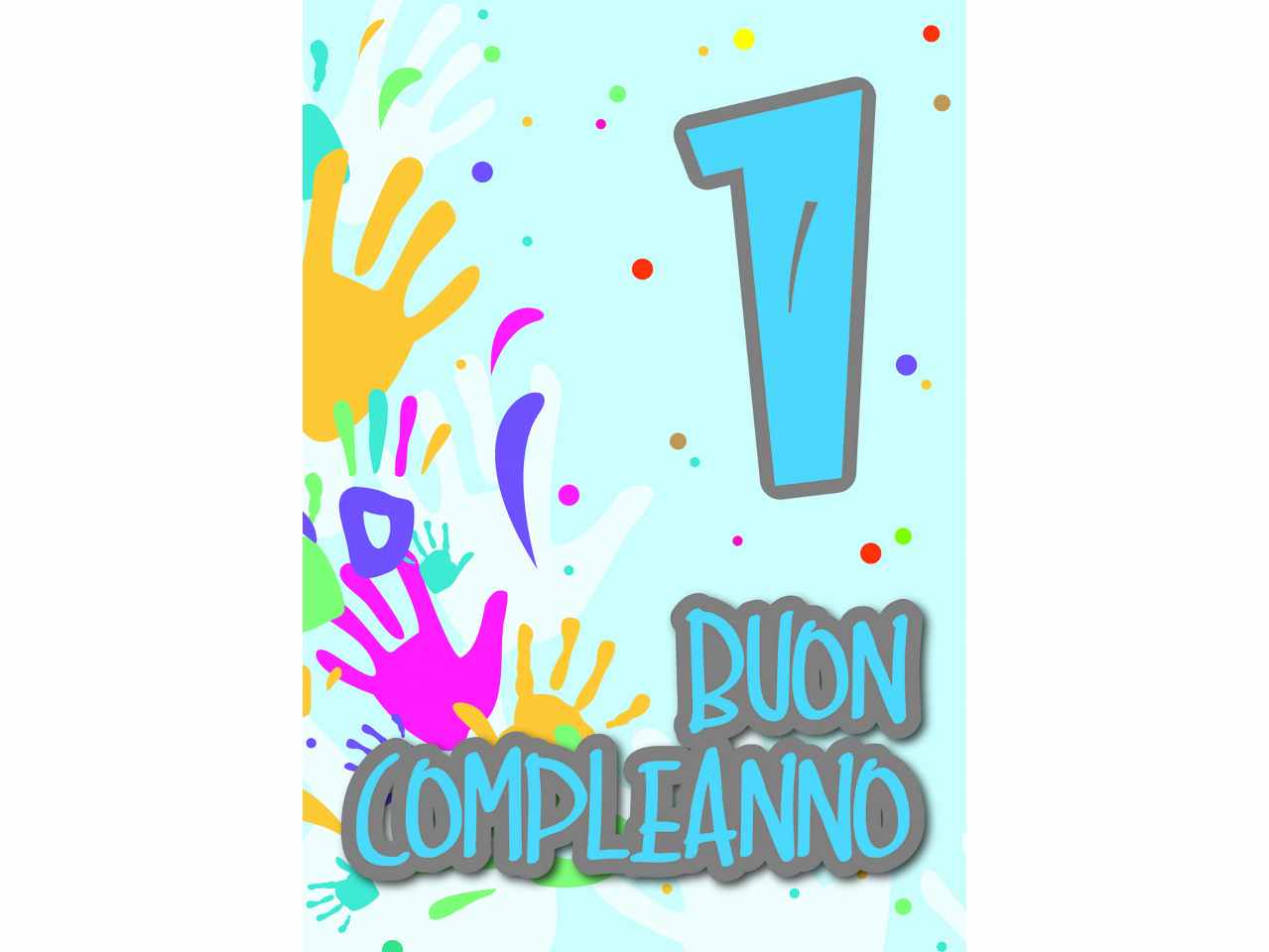 Biglietto auguri 1 compleanno