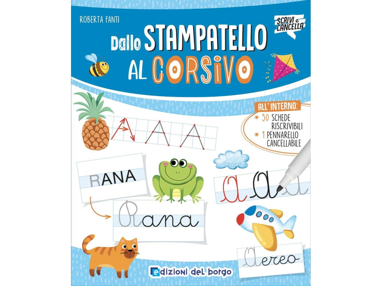 Libro edizioni del borgo scrivi e cancella dallo stampatello al corsivo
