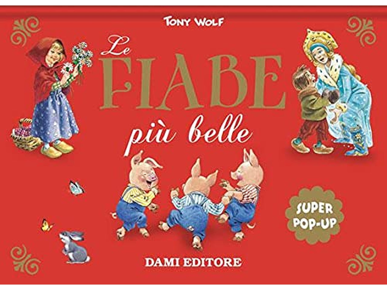 Libro dami editore super pop up le fiabe piu' belle