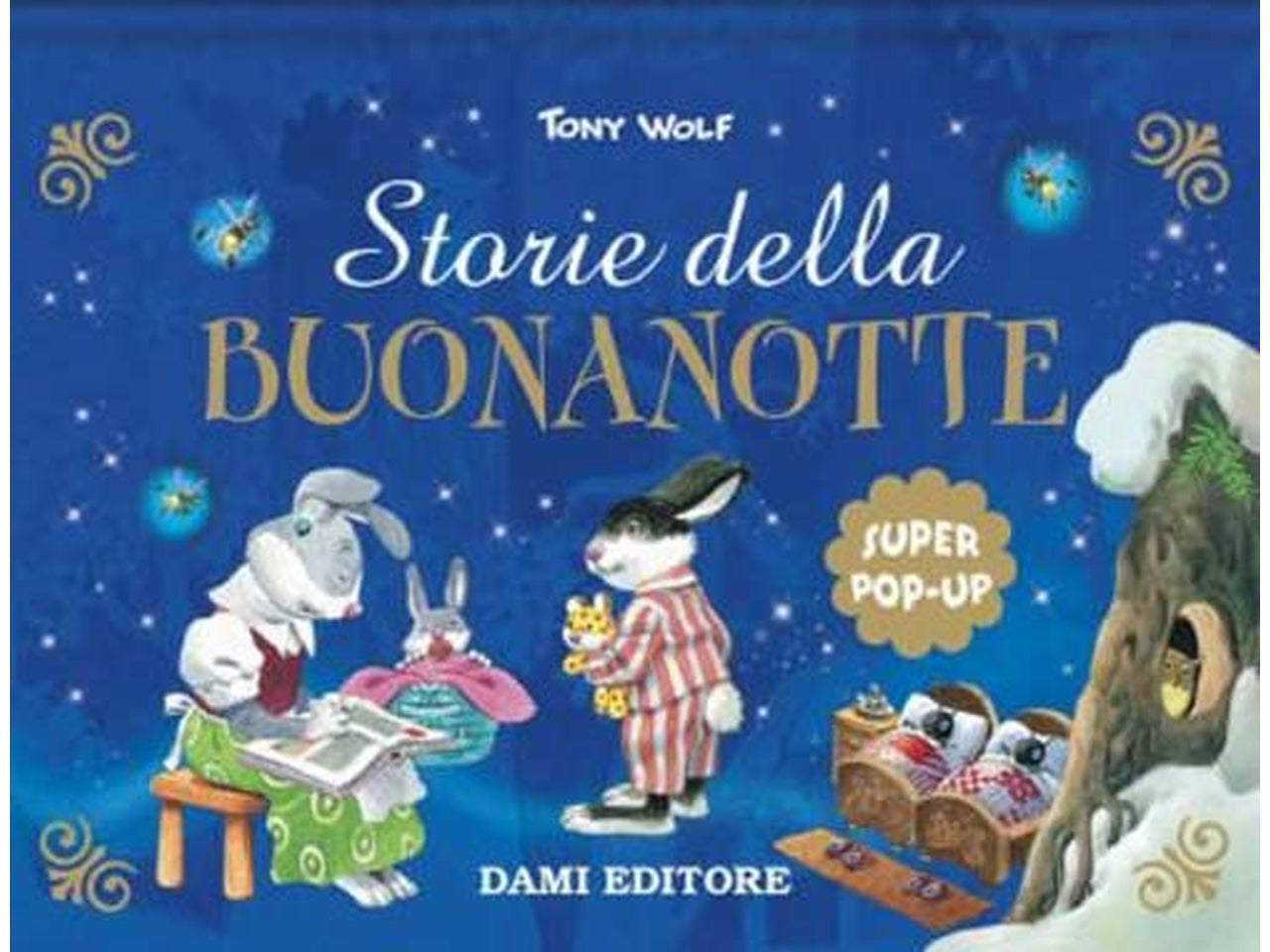 Libro dami editore super pop up fiabe storie della buonanotte