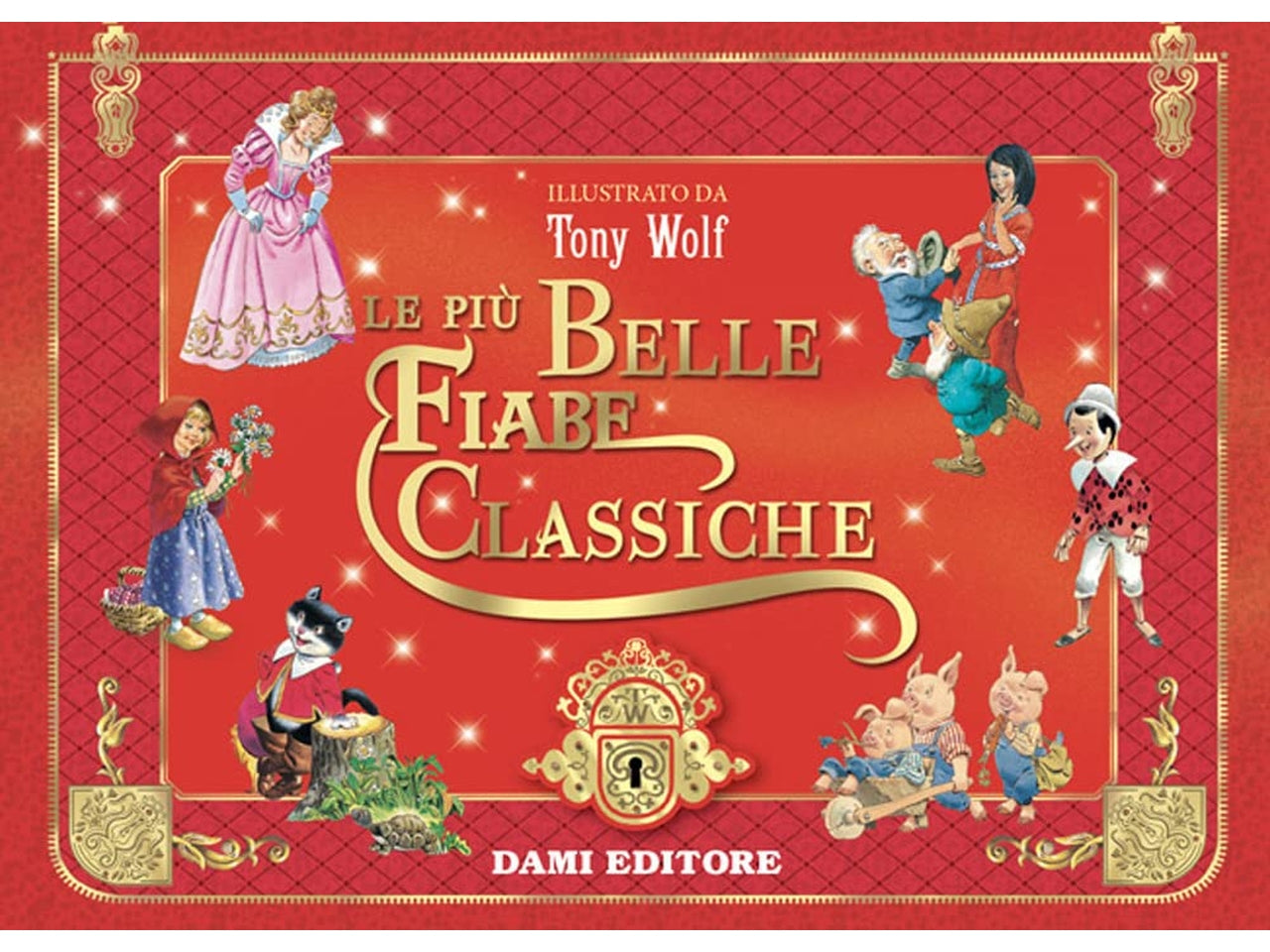 Libro dami editore le piu' belle raccolte le piu' belle fiabe classiche