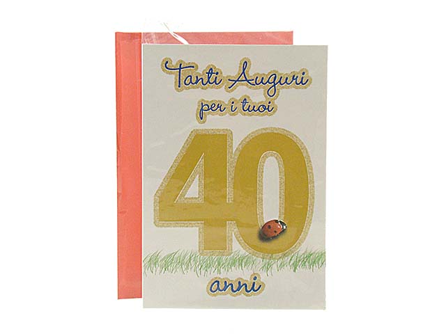 Biglietto auguri 40esimo
