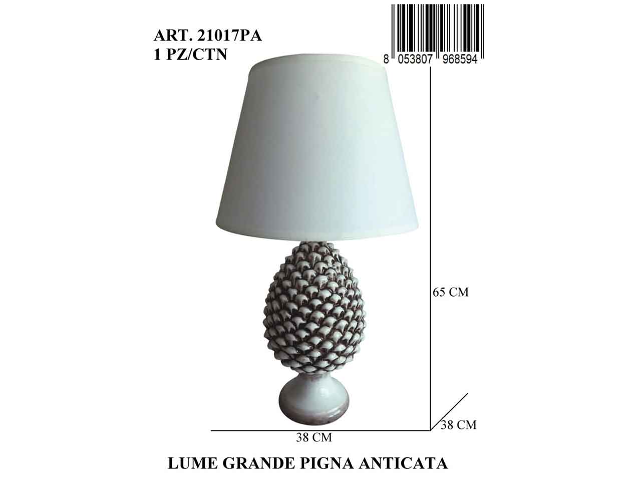 Linea pigna anticata lume grande 21017pa