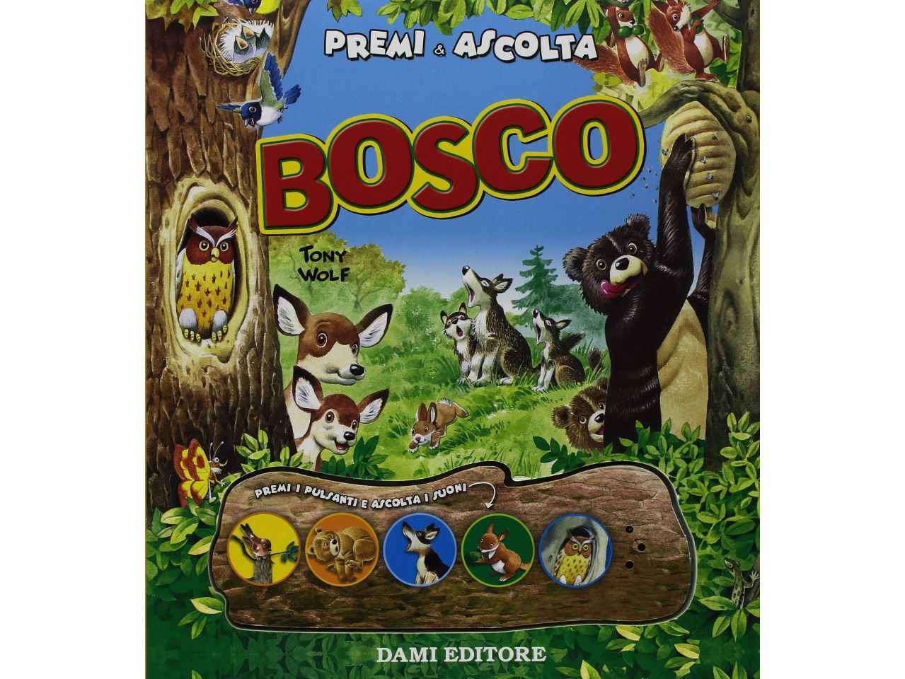 Libro premi e ascolta bosco