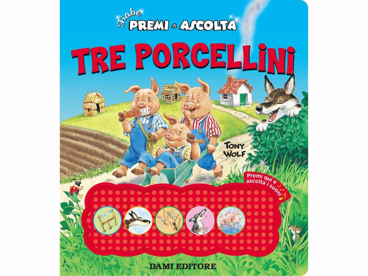 Libro premi e ascolta tre porc.79563q