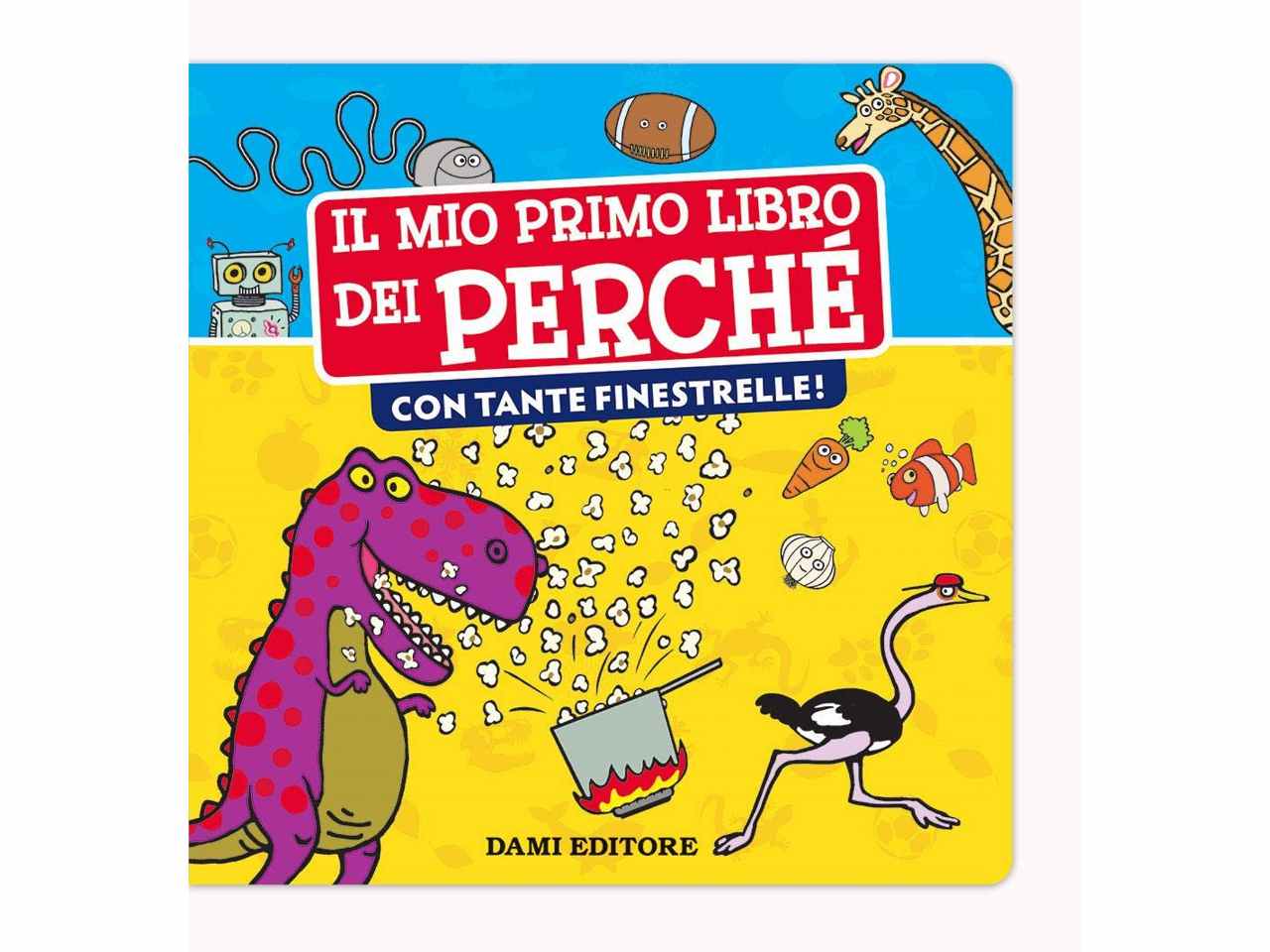 Libro mio primo libro dei perche'