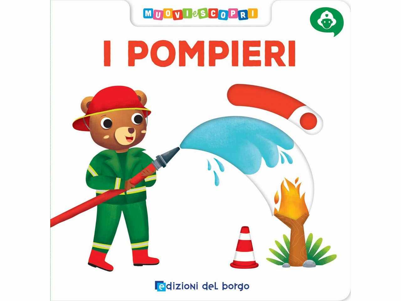 Libro muovi e scopri pompieri
