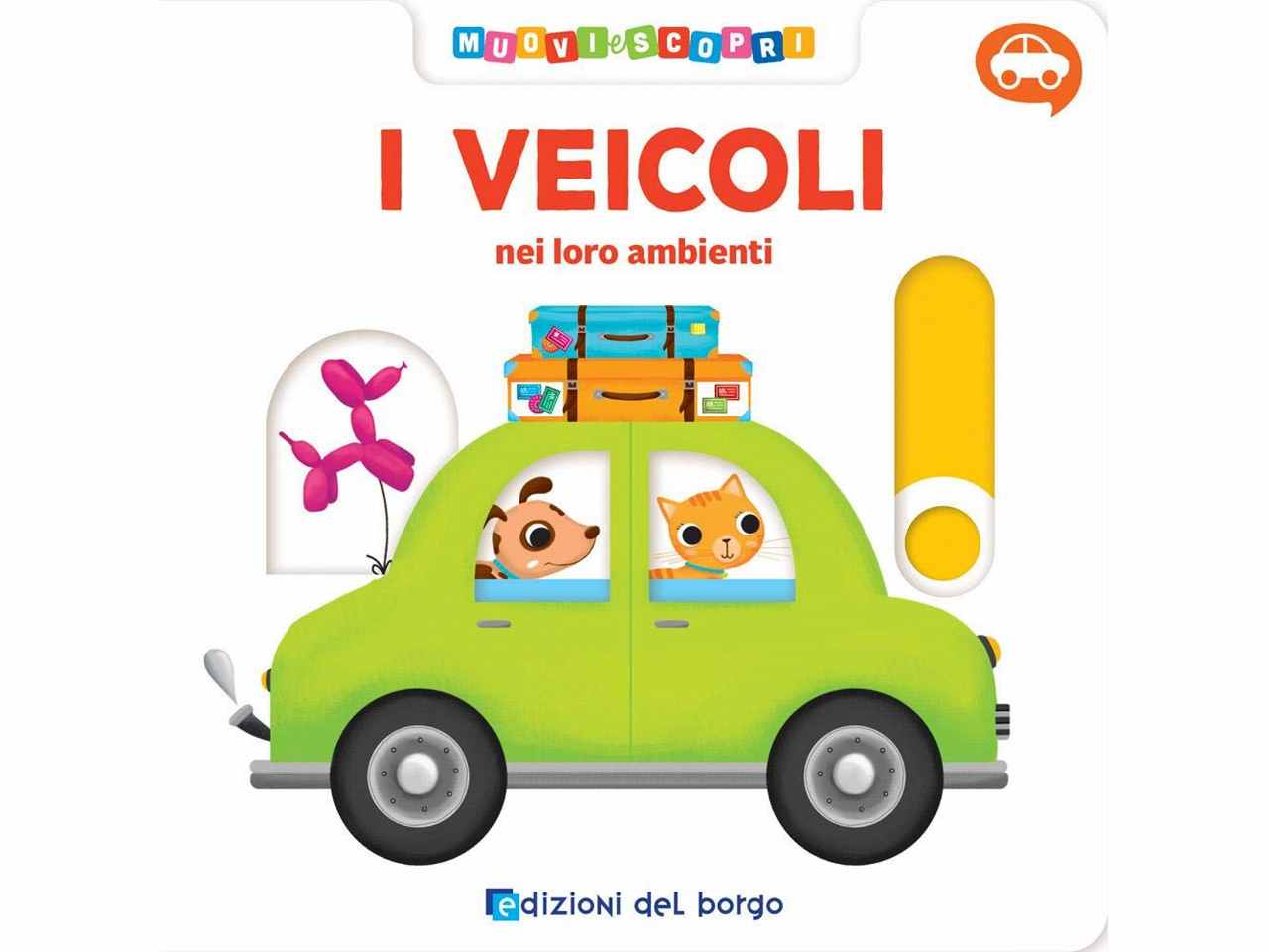Libro muovi e scopri veicoli